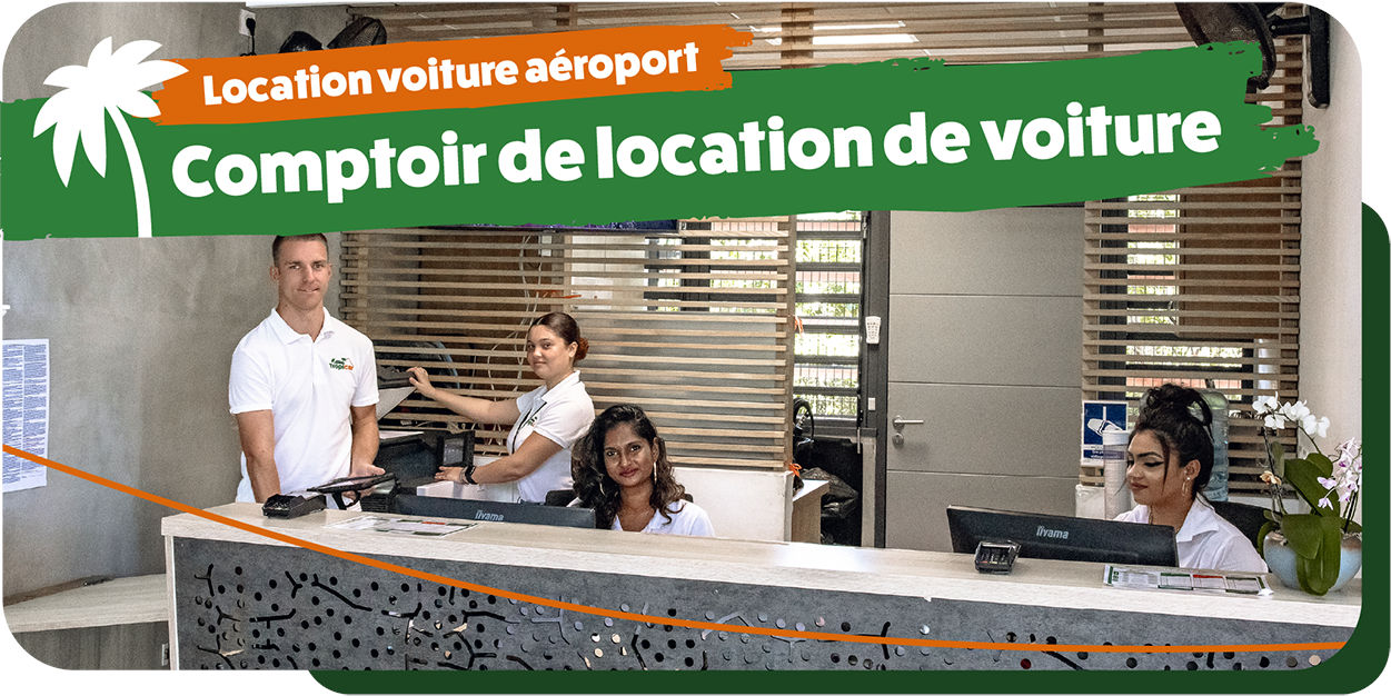 Location voiture aéroport Réunion : comptoir de location de voiture